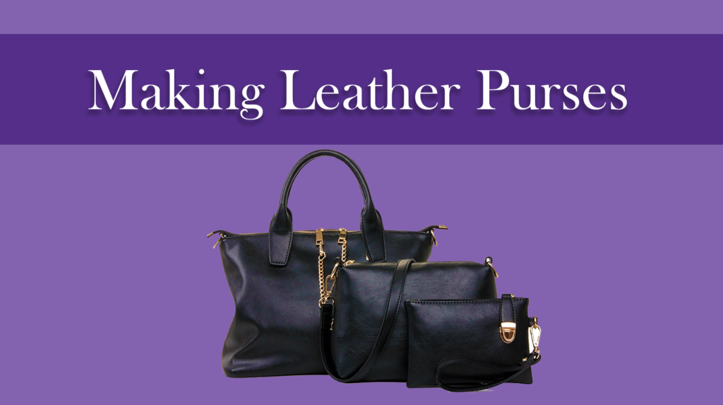 Leather Purses: Profitable Investment Idea