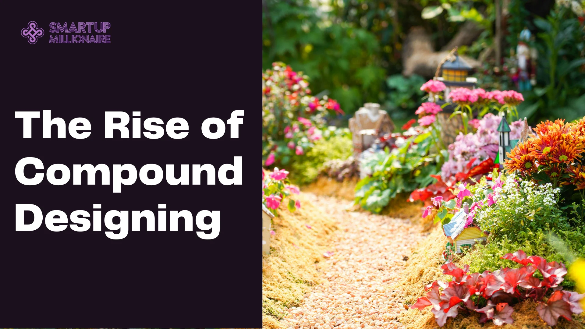 The Rise of Compound Designing: Profitable Business Idea